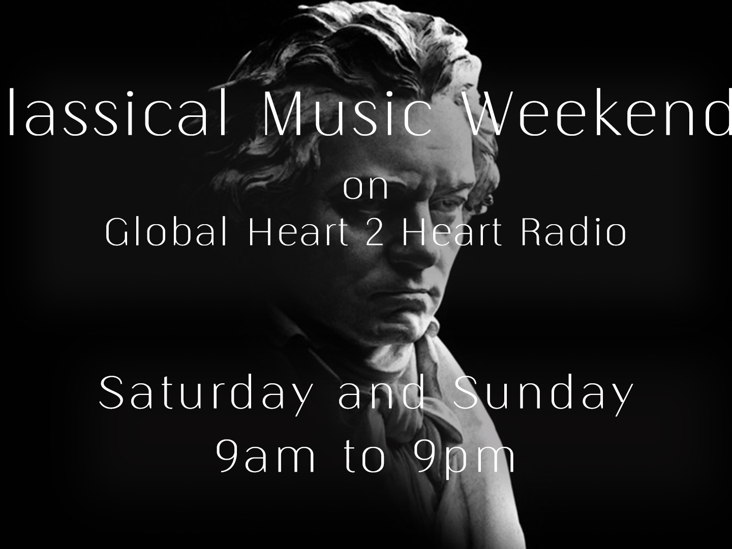 Classical Music Weekends on Global Heart 2 Heart Radio