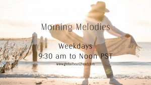 Morning Melodies Weekdays on Global Heart 2 Heart Radio