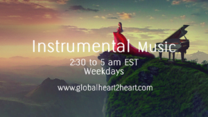 Instrumental Music global Heart to Heart Radio